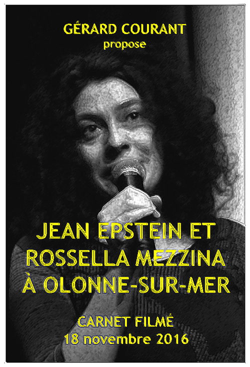 image du film JEAN EPSTEIN ET ROSSELLA MEZZINA  OLONNE-SUR-MER (Carnet film : 18 novembre 2016).