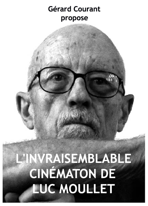 image du film LINVRAISEMBLABLE CINMATON DE LUC MOULLET.