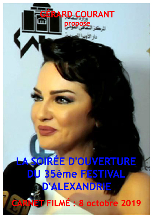 image du film LA SOIRE DOUVERTURE DU 35me FESTIVAL DALEXANDRIE (Carnet film : 8 octobre 2019).