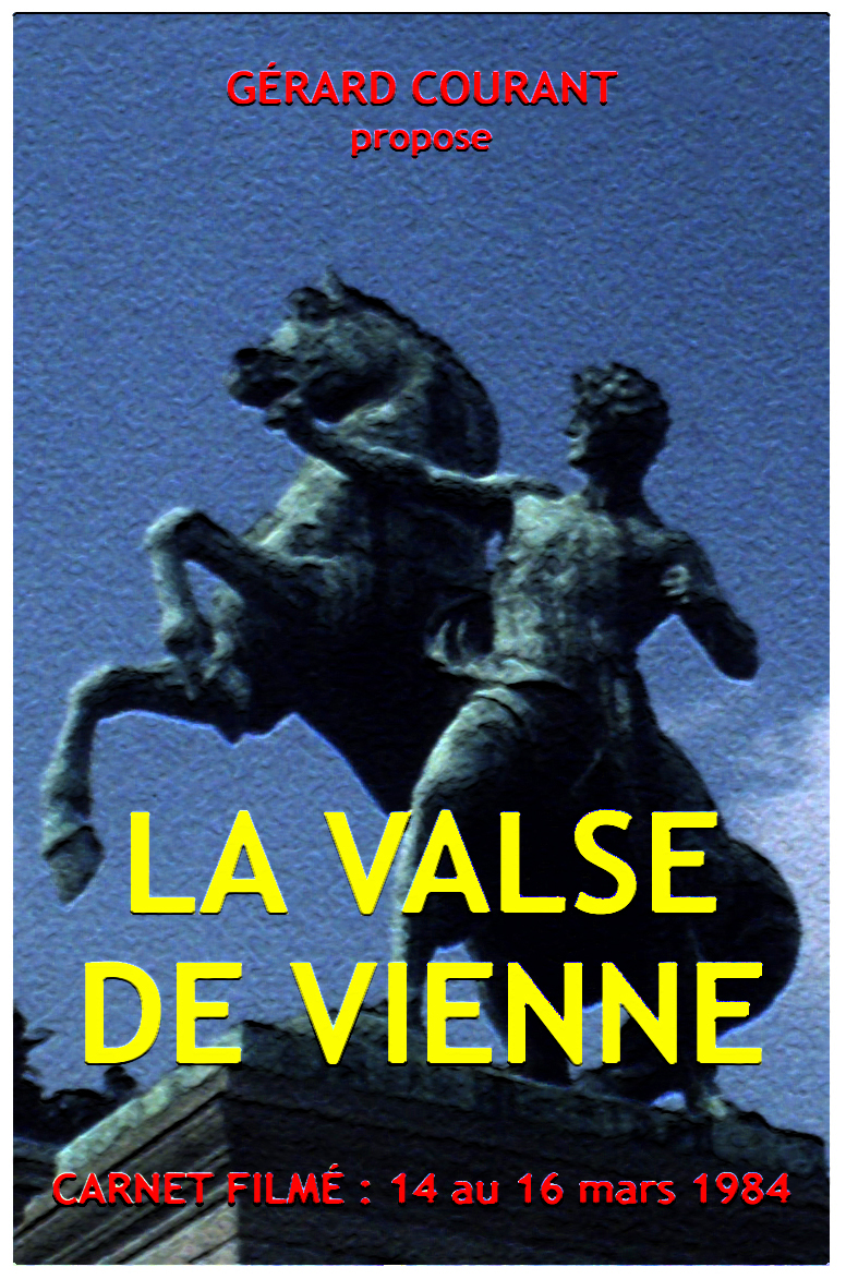 image du film LA VALSE DE VIENNE (CARNET FILMÉ : 14 au 16 mars 1984).