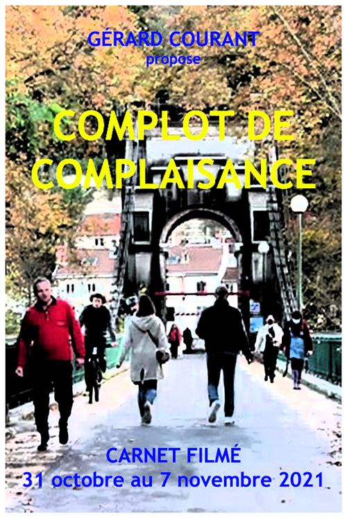 image du film COMPLOT DE COMPLAISANCE (CARNET FILMɠ: 31 octobre 2021  7 novembre 2021).