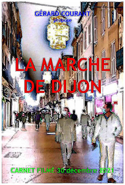 image du film LA MARCHE DE DIJON (CARNET FILMɠ: 30 dcembre 2021).
