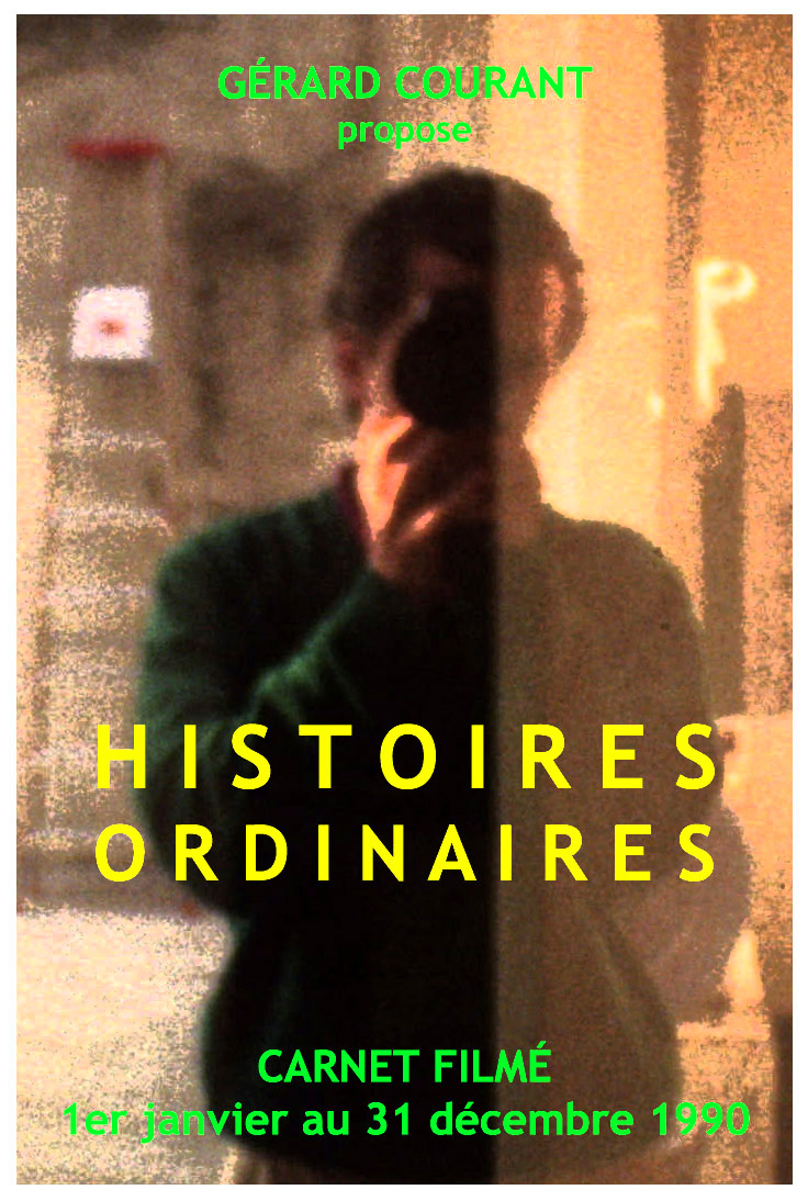 image du film HISTOIRES ORDINAIRES (CARNET FILMɠ: 1er janvier 1990  31 dcembre 1990).