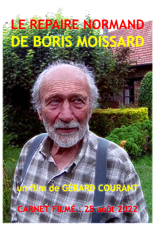 image du film LE REPAIRE NORMAND DE BORIS MOISSARD (CARNET FILMÉ : 25 août 2022).