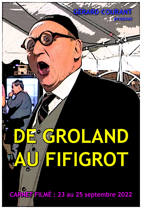 image du film DE GROLAND AU FIFIGROT (CARNET FILMɠ: 23 au 25 septembre 2022).