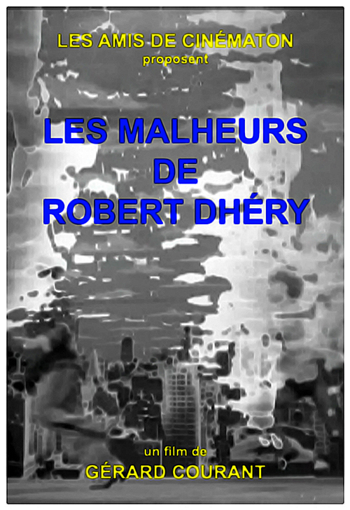 image du film LES MALHEURS DE ROBERT DHRY.