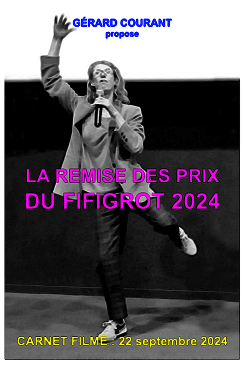 image du film LA REMISE DES PRIX DU FIFIGROT 2024 (CARNET FILMɠ: 22 septembre 2024).