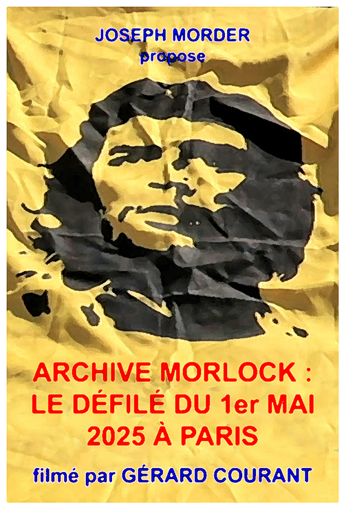 image du film ARCHIVE MORLOCK : LE DFIL DU 1er MAI 2025  PARIS.