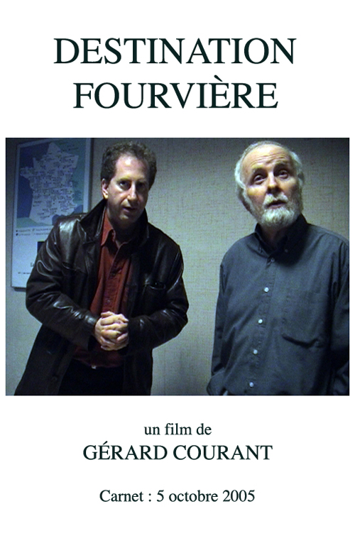 image du film DESTINATION FOURVIRE (CARNET FILM : 5 octobre 2005).