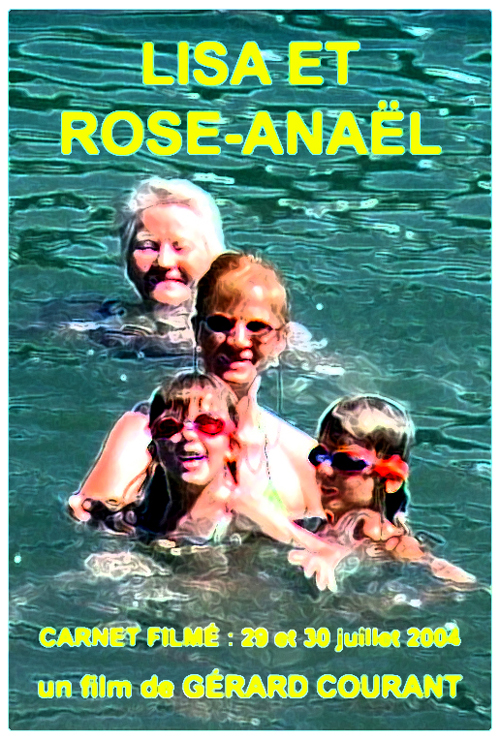 image du film LISA ET ROSE-ANAËL (CARNET FILMÉ : 29 juillet 2004 et 30 juillet 2004).
