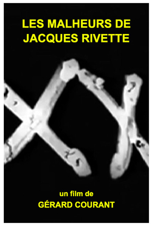 image du film LES MALHEURS DE JACQUES RIVETTE.