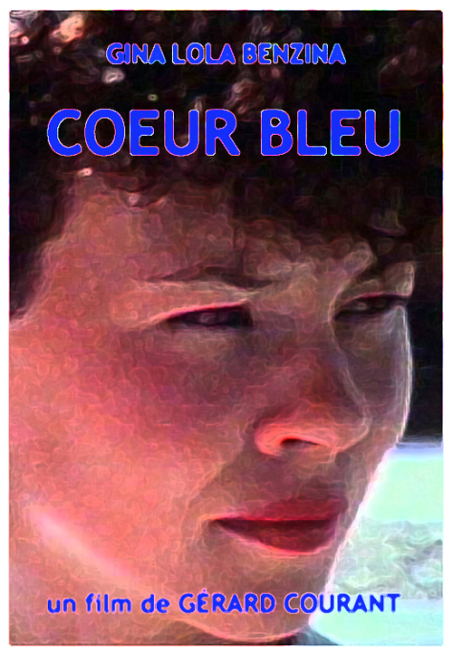 image du film COEUR BLEU (2me partie de la ttralogie LE JARDIN DES ABYMES).