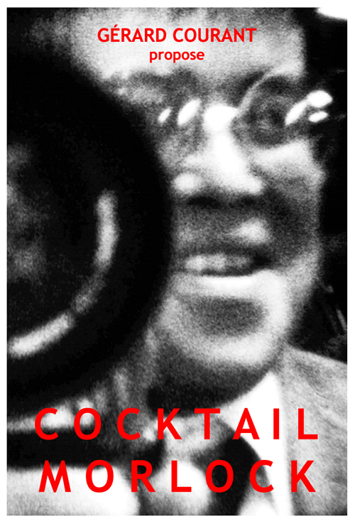 image du film COCKTAIL MORLOCK (OU ENCORE UN PERNOD, YVES).