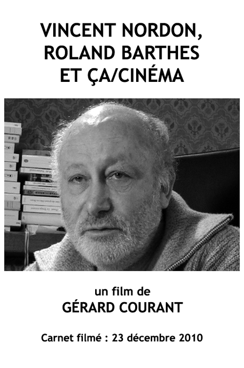 image du film VINCENT NORDON, ROLAND BARTHES ET A/CINMA (CARNET FILM : 23 dcembre 2010).