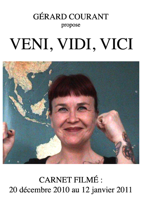 image du film VENI, VIDI, VICI (CARNET FILMÉ : 24 décembre 2010 – 12 janvier 2011).