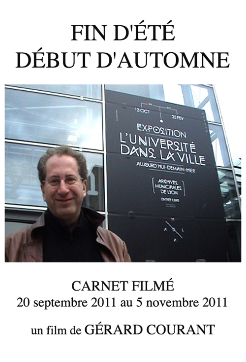image du film FIN D’ÉTÉ DÉBUT D’AUTOMNE (CARNET FILMÉ : 20 septembre 2011 – 5 novembre 2011).