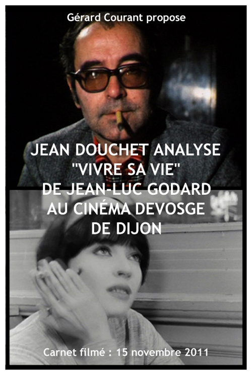image du film JEAN DOUCHET ANALYSE « VIVRE SA VIE » DE JEAN-LUC GODARD AU CINÉMA DEVOSGE DE DIJON (CARNET FILMÉ : 15 novenbre 2011).