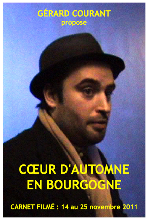 image du film COEUR DAUTOMNE EN BOURGOGNE (CARNET FILM : 14 novembre 2011  25 novembre 2011) .