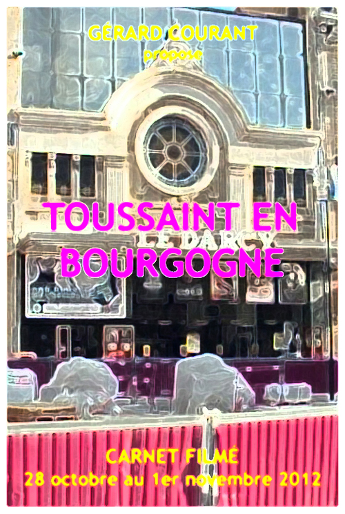 image du film TOUSSAINT EN BOURGOGNE (CARNET FILM : 28 octobre - 1er novembre 2012).