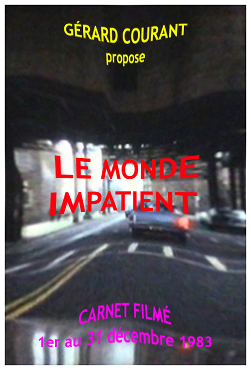 image du film LE MONDE IMPATIENT (CARNET FILM : 1er dcembre 1983  31 dcembre 1983).