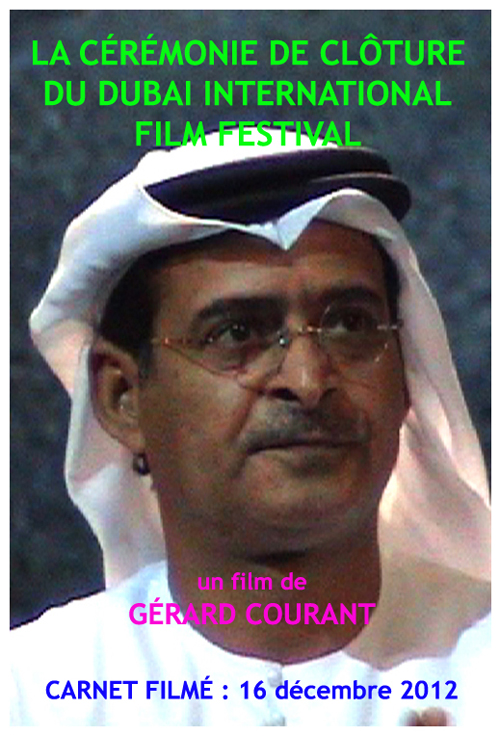 image du film LA CRMONIE DE CLTURE DU DUBAI INTERNATIONAL FILM FESTIVAL 2012 (CARNET FILM : 16 dcembre 2012).