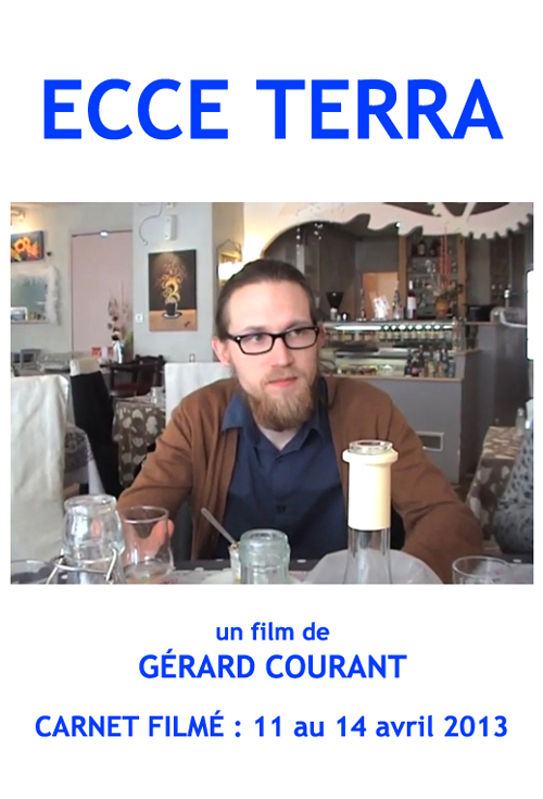 image du film ECCE TERRA (CARNET FILM : 11 avril 2013  14 avril 2013) .