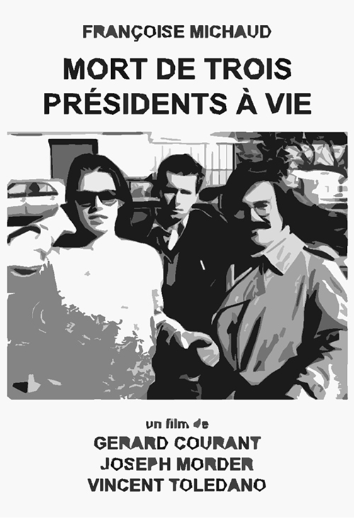 image du film MORT DE TROIS PRSIDENTS  VIE.