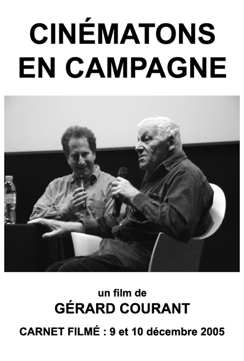 image du film CINÉMATONS EN CAMPAGNE (CARNET FILMÉ : 9 décembre 2005 - 10 décembre 2005) .
