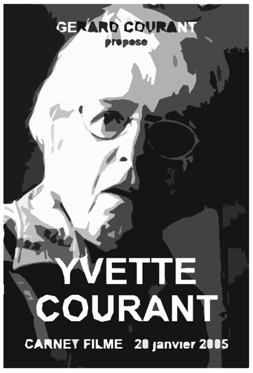 image du film YVETTE COURANT (CARNET FILM : 28 janvier 2005).