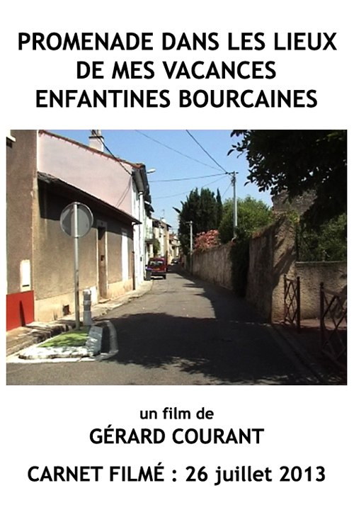 image du film PROMENADE DANS LES LIEUX DE MES VACANCES ENFANTINES BOURCAINES (CARNET FILMÉ : 26 juillet 2013).