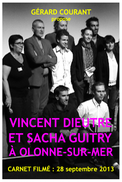 image du film VINCENT DIEUTRE ET SACHA GUITRY  OLONNE-SUR-MER (CARNET FILM : 28 septembre 2013).