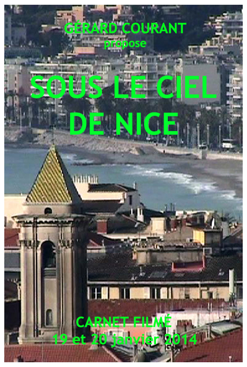 image du film SOUS LE CIEL DE NICE (CARNET FILM : 19 et 20 janvier 2014).