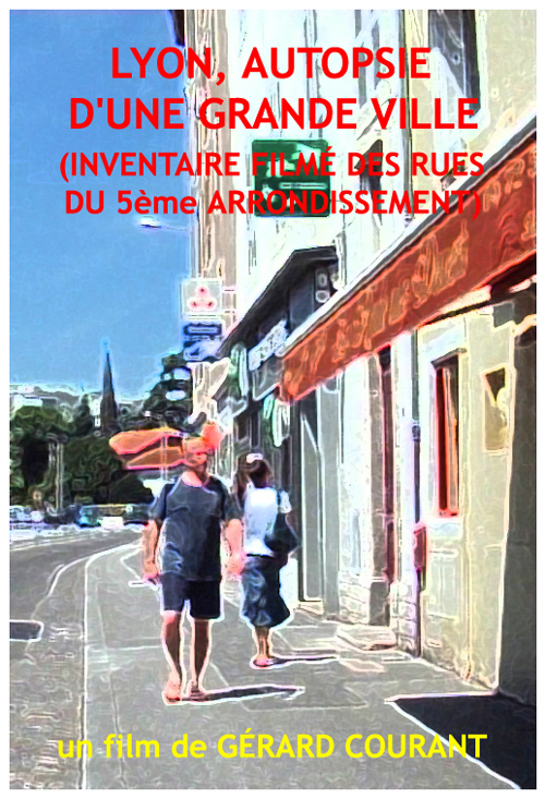 image du film LYON, AUTOPSIE DUNE GRANDE VILLE (INVENTAIRE DES RUES DU 5me ARRONDISSEMENT).