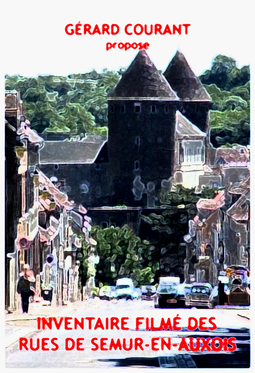 image du film INVENTAIRE FILM DES RUES ET DES PLACES DE SEMUR-EN-AUXOIS.