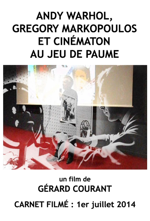 image du film ANDY WARHOL, GREGORY MARKOPOULOS ET CINMATON AU JEU DE PAUME (CARNET FILM : 1er juillet 2014).