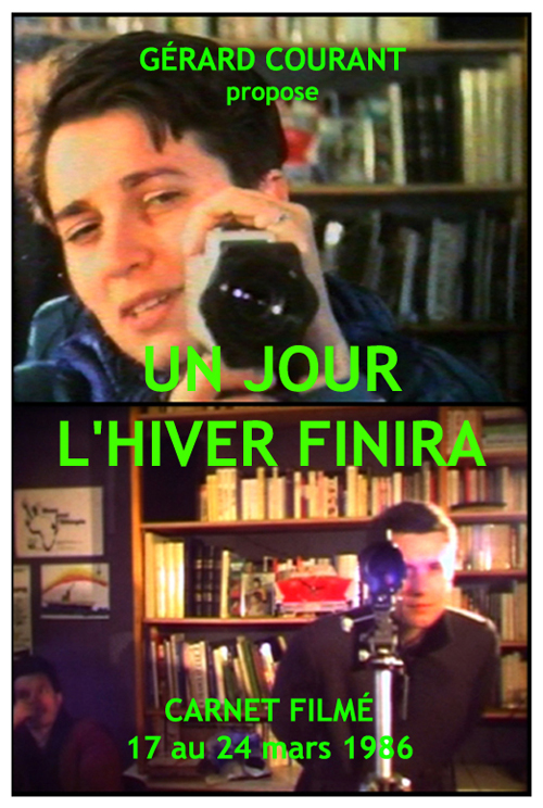 image du film UN JOUR LHIVER FINIRA (CARNET FILM : 17 mars 1986  24 mars 1986) .