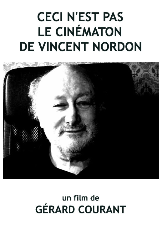 image du film CECI NEST PAS LE CINMATON DE VINCENT NORDON.