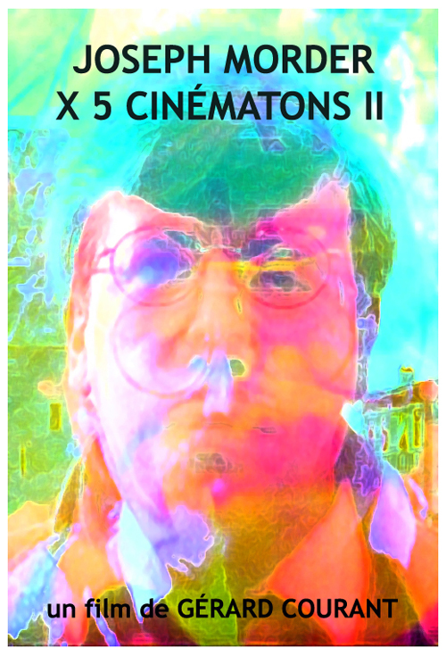 image du film JOSEPH MORDER X 5 CINMATONS II.