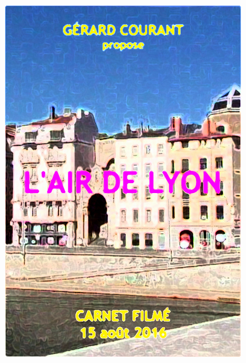 image du film LAIR DE LYON (CARNET FILM : 15 aot 2016).