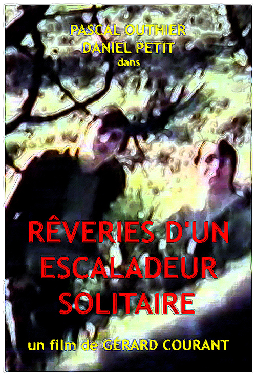 image du film RVERIES DUN ESCALADEUR SOLITAIRE.