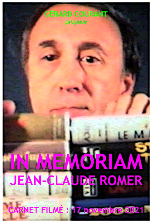 image du film IN MEMORIAM JEAN-CLAUDE ROMER (CARNET FILM : 17 novembre 2021).
