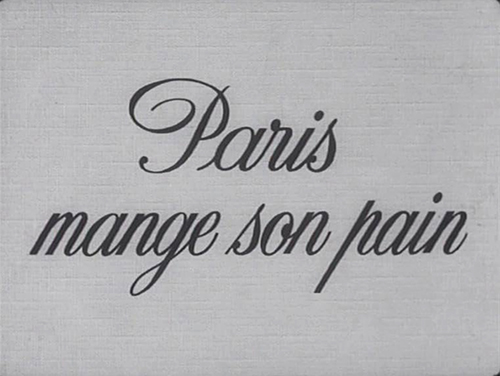 image du film COMPRESSION PARIS MANGE SON PAIN DE PIERRE PR�VERT.