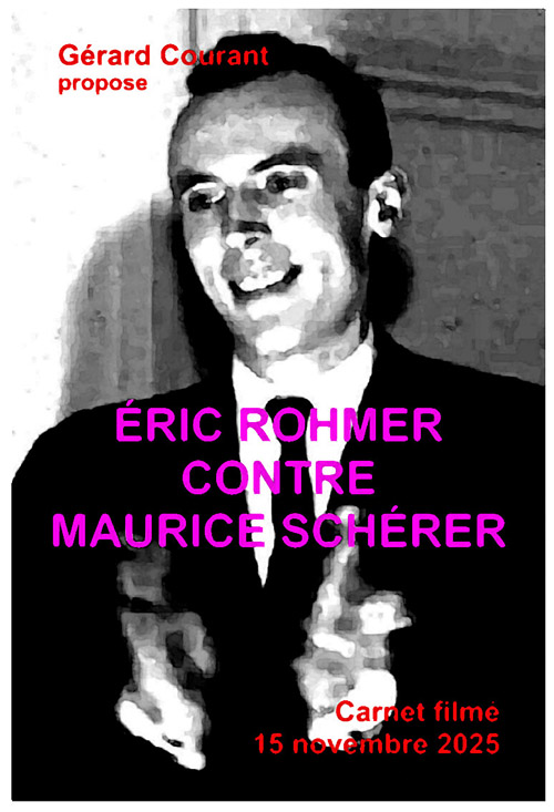 image du film �RIC ROHMER CONTRE MAURICE SCH�RER (CARNET FILMɠ: 15 novembre 2025).