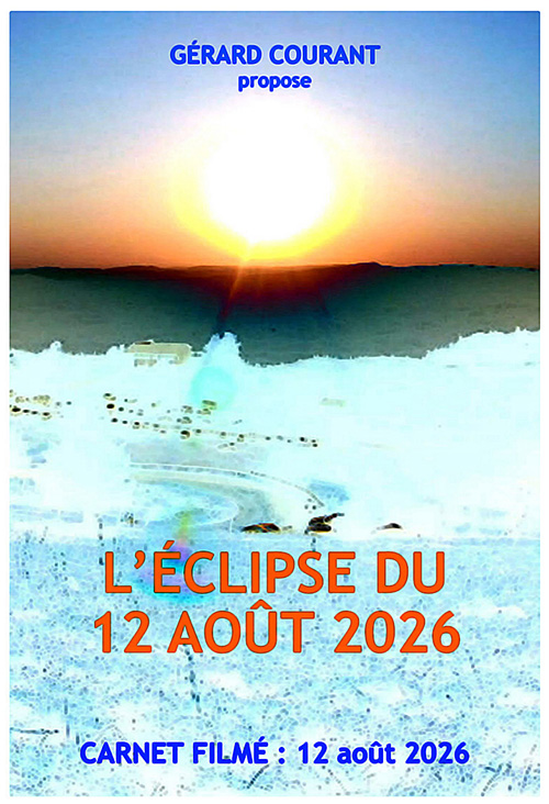 image du film L'�CLIPSE DU 12 AO�T 2026 (CARNET FILMɠ: 12 ao�t 2026).