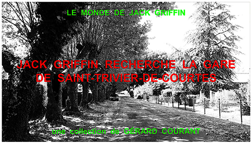 image du film JACK GRIFFIN RECHERCHE LA GARE DE SAINT-TRIVIER-DE-COURTES.