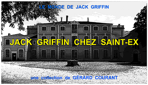 image du film JACK GRIFFIN CHEZ SAINT-EX.