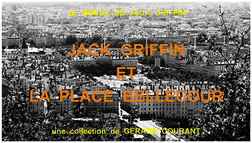 image du film JACK GRIFFIN ET LA PLACE BELLECOUR.