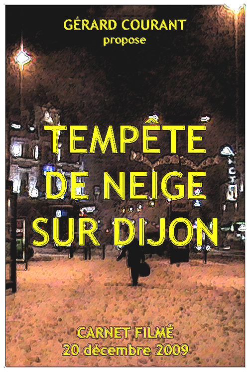image du film TEMPTE DE NEIGE SUR DIJON (CARNET FILM : 20 dcembre 2009) .