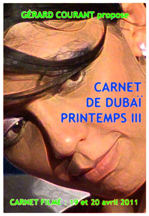 image du film CARNET DE DUBA PRINTEMPS III (CARNET FILM : 19 avril et 20 avril 2011).