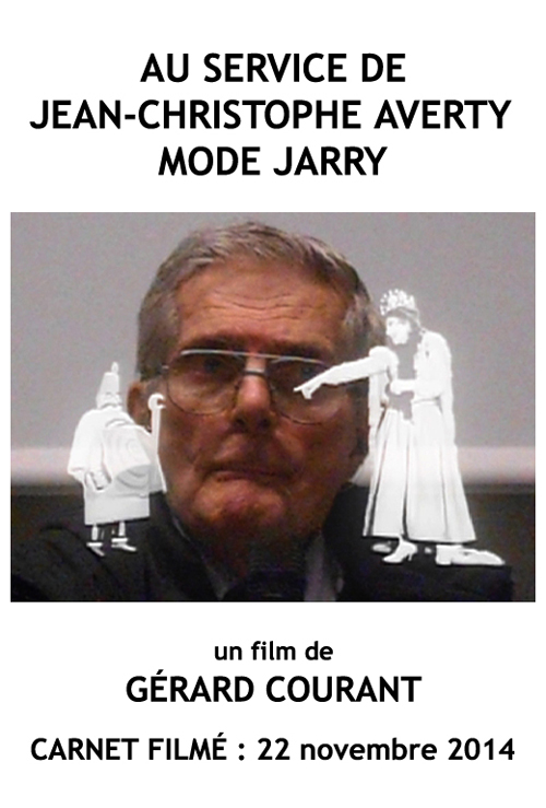 image du film AU SERVICE DE JEAN-CHRISTOPHE AVERTY MODE JARRY (CARNET FILM : 22 novembre 2014).